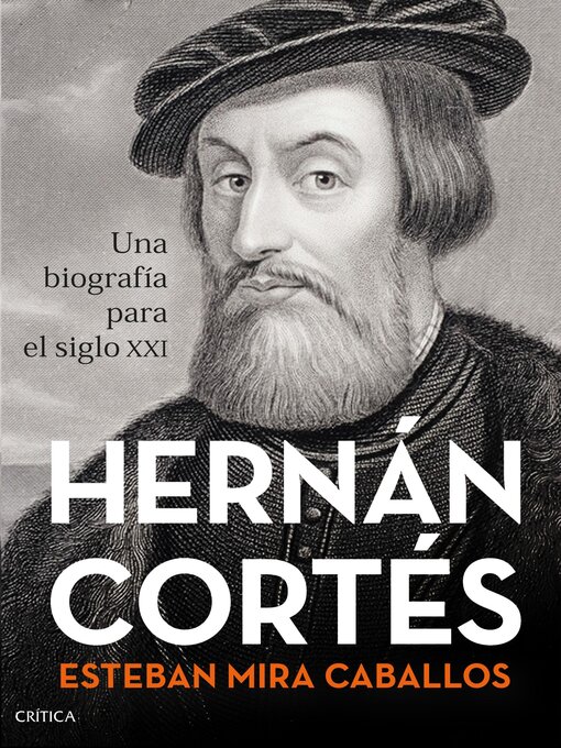Title details for Hernán Cortés by Esteban Mira Caballos - Available